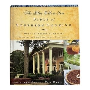 Recipes Book The Blue Willow Inn Bible of Southern Cooking Cookbook